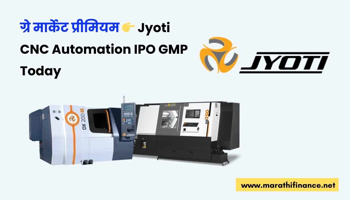 Jyoti CNC Automation IPO GMP Today